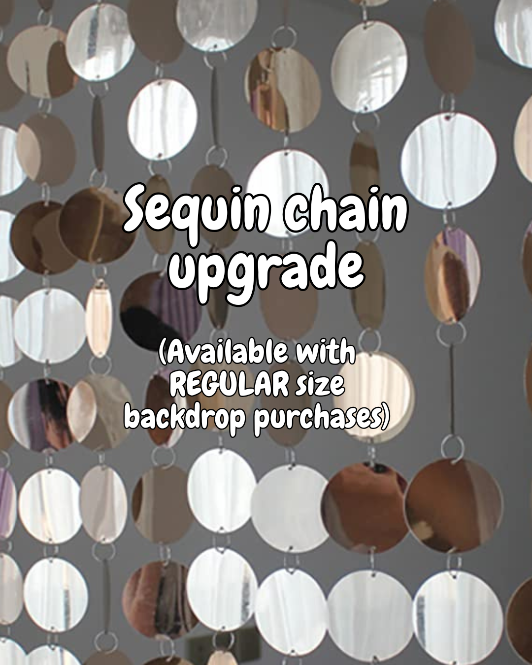 Sequin Chains for REGULAR size backdrop